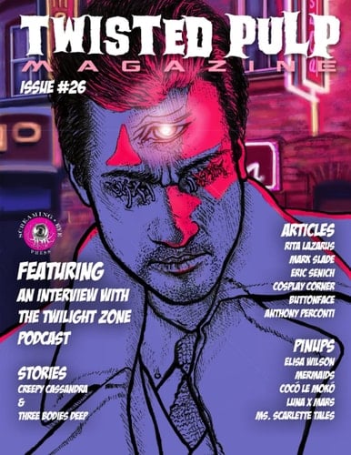 Twisted Pulp Magazine: Issue #26