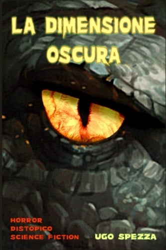 La Dimensione Oscura (Italian Edition)