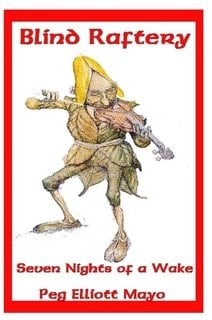 Blind Raftery Seven Nights of a Wake