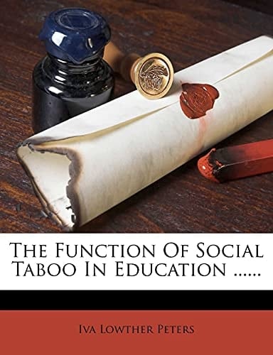 The Function Of Social Taboo In Education ......