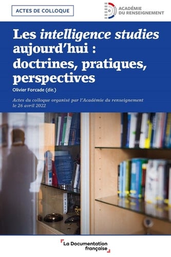 Les intelligences studies aujourd'hui - Doctrines, pratiques, perspectives