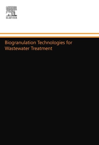 Biogranulation Technologies for Wastewater Treatment