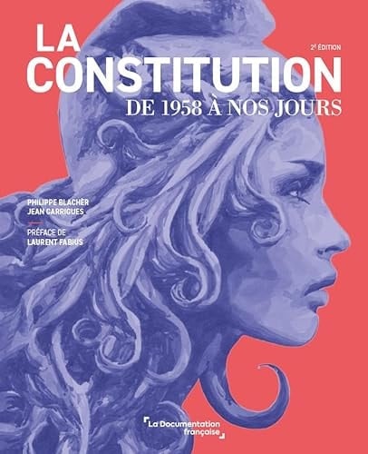 La Constitution de 1958 à nos jours