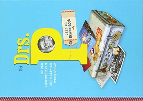 Het Drs. P Jaar- en bewaarboek onder auspiciën van het Heen- en Weerschap