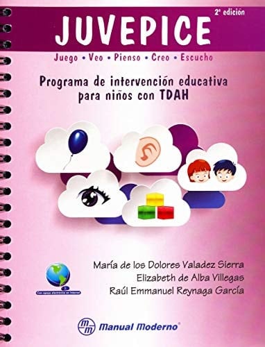 JUVEPICE juego, veo, pienso, creo y escucho : programa de intervención educativa para niños con TDAH