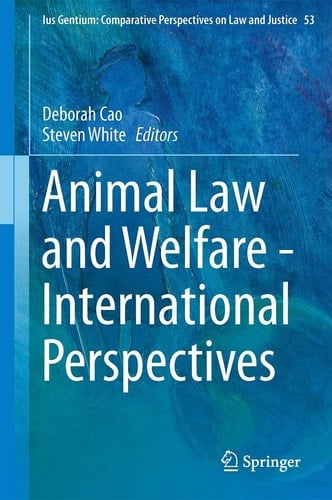 Animal Law and Welfare - International Perspectives