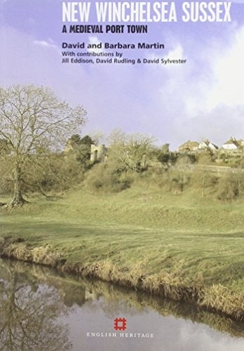 New Winchelsea Sussex (Field Archaeology Unit Monograph - Institute of Archaeology, London)