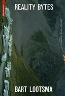 Reality Bytes Ausgewählte Schriften 1995 - 2010