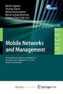Mobile Networks and Management 7th International Conference, MONAMI 2015, Santander, Spain, September 16-18, 2015, Revised Selected Papers