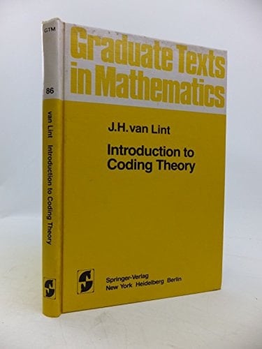 Introduction to coding theory (Graduate texts in mathematics 86)