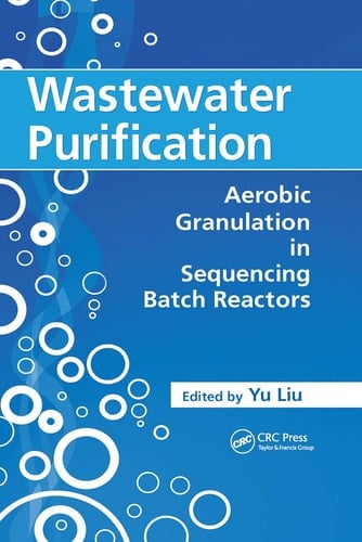 Wastewater Purification Aerobic Granulation in Sequencing Batch Reactors