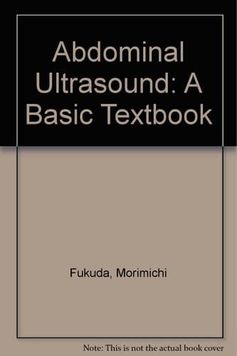 Abdominal Ultrasound A Basic Textbook