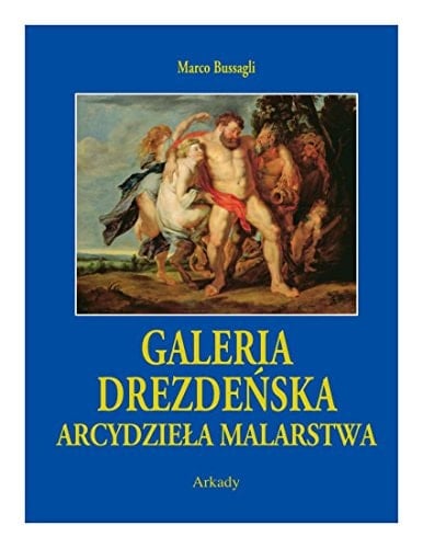 Galeria drezdeńska arcydzieła malarstwa