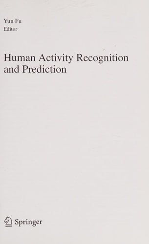 Human Activity Recognition and Prediction