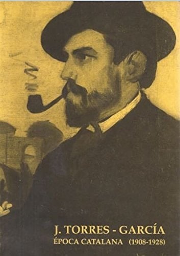 Joaquim Torres-Garcia. Època catalana (1908-1928) (Spanish Edition)