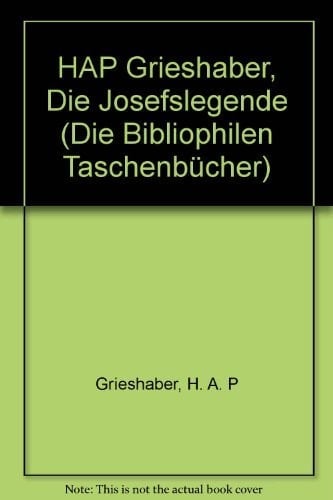 HAP Grieshaber, Die Josefslegende