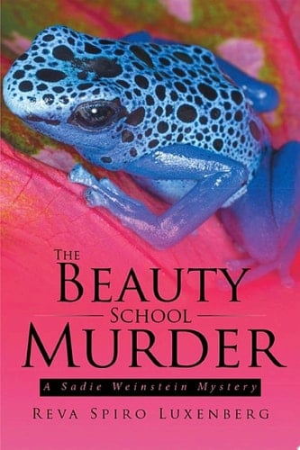The Beauty School Murder A Sadie Weinstein Mystery