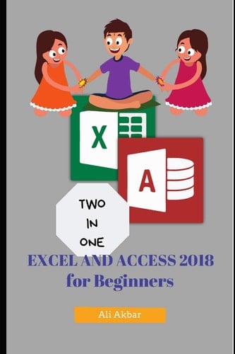 Two in One Excel and Access 2018 for Beginners