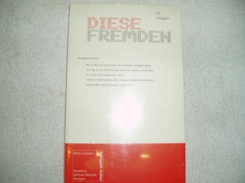 Diese Fremden Kurzgeschichten