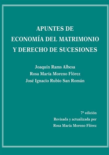 Apuntes de economía del matrimonio y Derecho de sucesiones adaptado a la Ley 8/2021, de 2 de junio