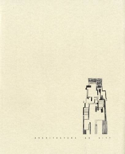 Architecture as City
