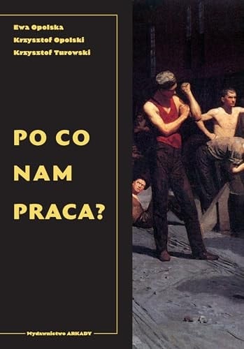 Po co nam praca?
