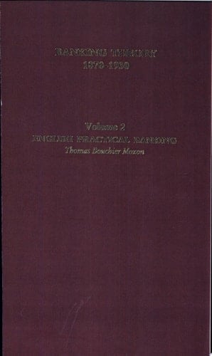 Banking Theory, 1870-1930: English practical banking