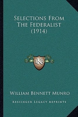 Selections From The Federalist (1914)