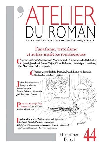 Fanatisme, terrorisme et autres matières romanesques