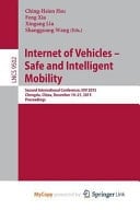 Internet of Vehicles - Safe and Intelligent Mobility Second International Conference, IOV 2015, Chengdu, China, December 19-21, 2015, Proceedings