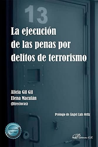 La ejecución de las penas por delitos de terrorismo