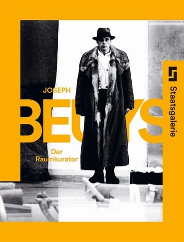 Joseph Beuys der Raumkurator