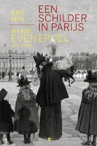 Een schilder in Parijs Henri Evenepoel (1872-1899)