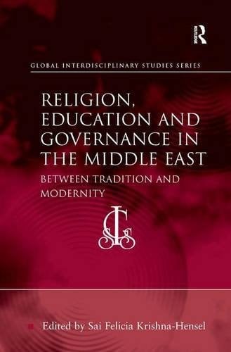 Religion, Education and Governance in the Middle East Between Tradition and Modernity
