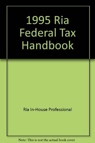 Ria Federal Tax Handbook, 1995 Edition