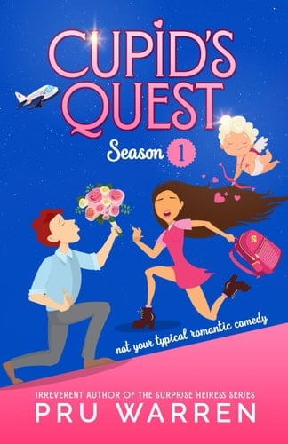 Cupid's Quest Season One Not Your Typical Romantic Comedy