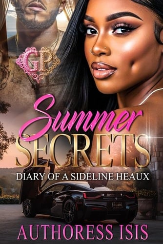 Summer Secrets Diary of a Sideline Heaux