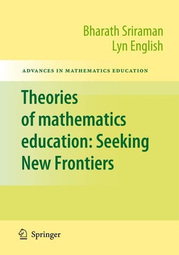 Theories of Mathematics Education Seeking New Frontiers