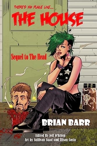 The House Sequel to The Head