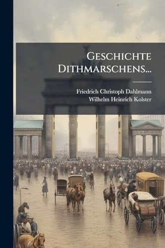 Geschichte Dithmarschens...