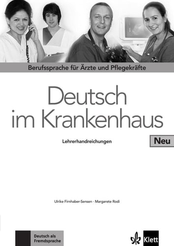 Deutsch im Krankenhaus Berufssprache für Ärzte und Pflegekräfte