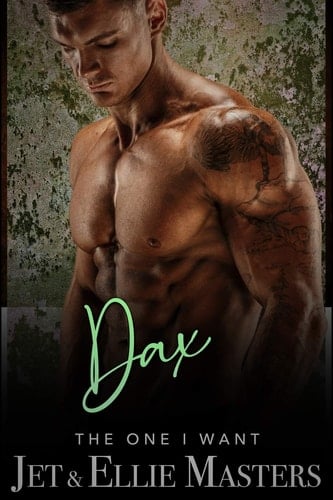 Dax and Dani The One I Want