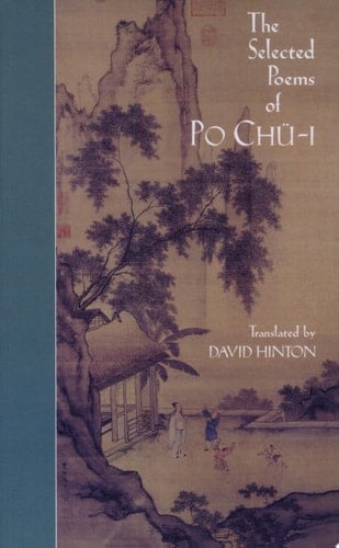 The Selected Poems of Po Chü-I
