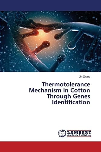Thermotolerance Mechanism in Cotton Through Genes Identification