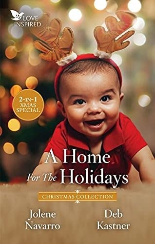 A Home for the Holidays/the Texan's Unexpected Holiday/a Christmas Baby for the Cowboy