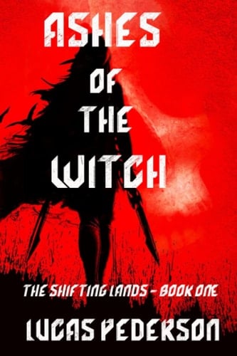 ASHES OF THE WITCH (THE SHIFTING LANDS)