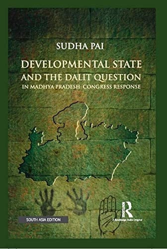 Developmental State and the Dalit Question in Madhya Pradesh: Congress Response