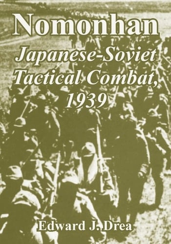 Nomonhan Japanese-Soviet Tactical Combat, 1939