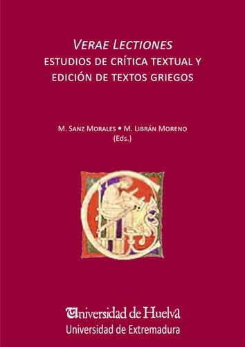 Verae lectiones estudios de crítica textual y edición de textos griegos