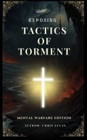Exposing Tactics of Torment Mental Warfare Edition
